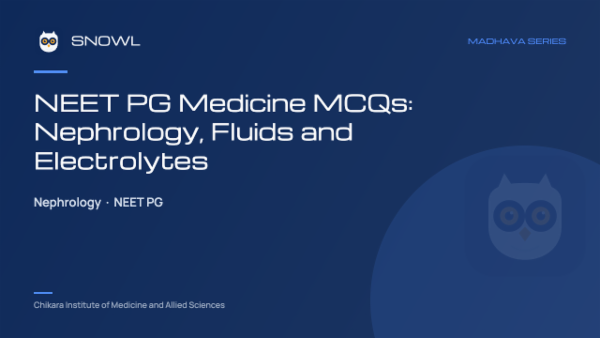 NEET PG Medicine MCQs: Nephrology, Fluids and Electrolytes cover