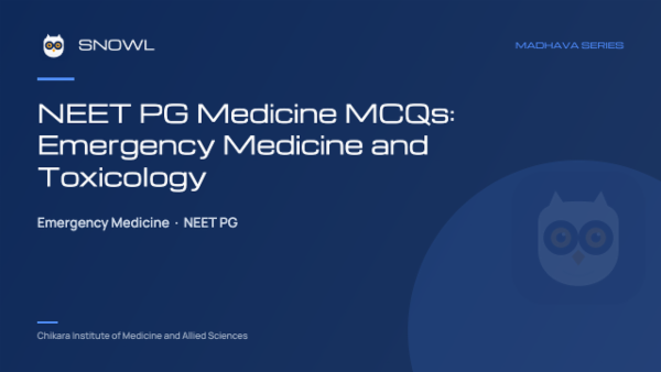 NEET PG Medicine MCQs: Emergency Medicine and Toxicology cover