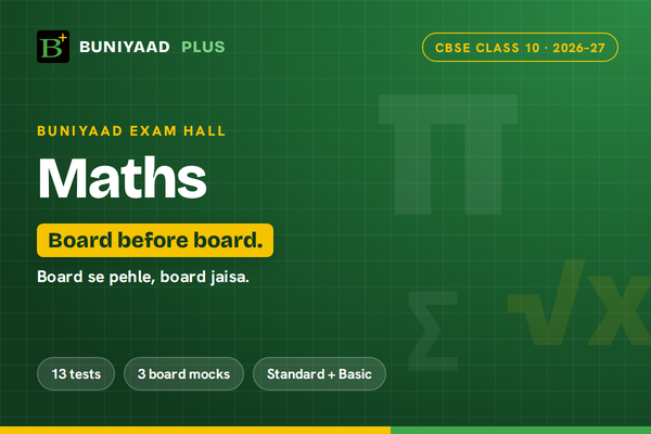 Buniyaad Exam Hall · CBSE Class 10 · Maths cover