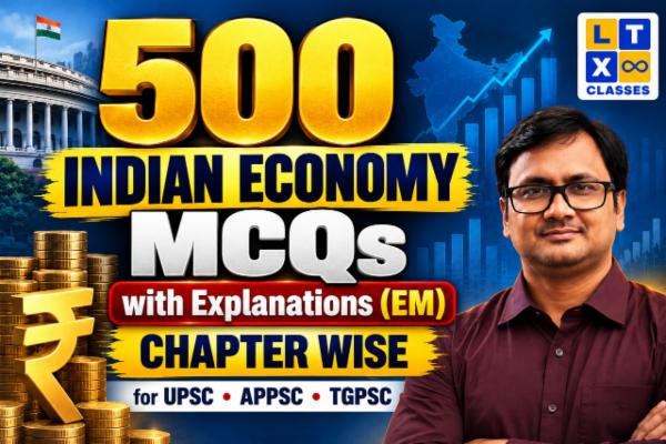 500 Indian Economy MCQs with Explanations (EM) for (UPSC,APPSC TGPSC) cover