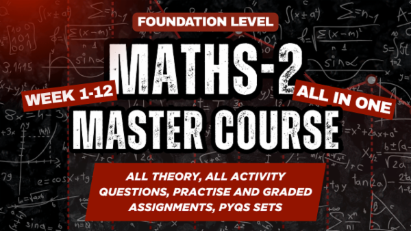 Maths-2 | Full Course | Week 1-12 cover