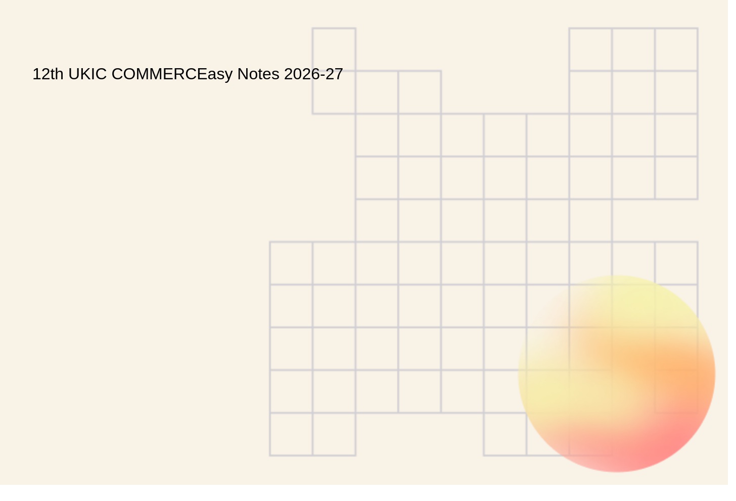 Course | 12th UKIC COMMERCEasy Notes 2026-27