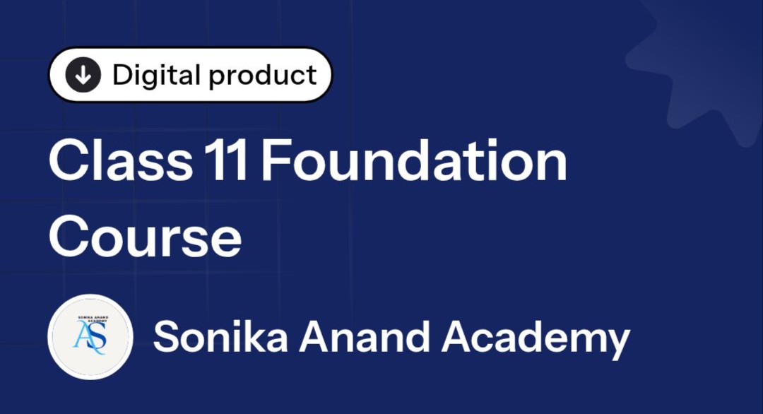 Class 11 Foundation Course