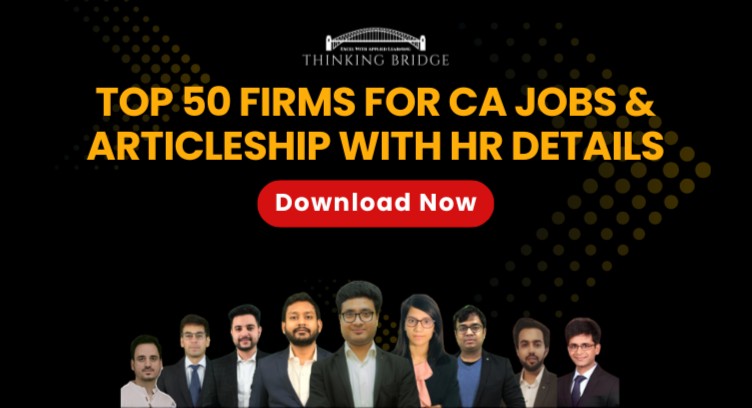 Top 50 Firms for CA Jobs & Articleship with HR details