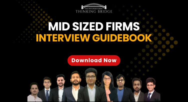 Mid Sized Firm Interview Questions by Thinking Bridge