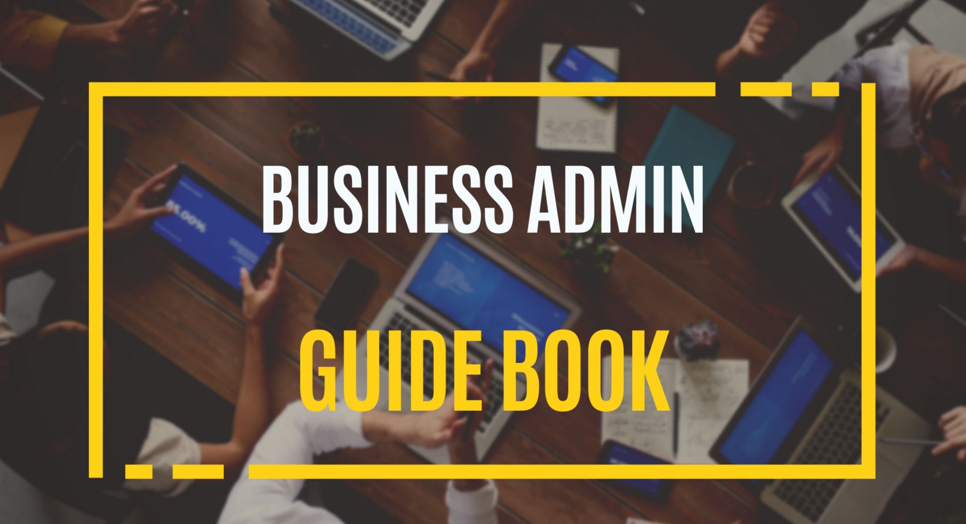 Business admin guidebook