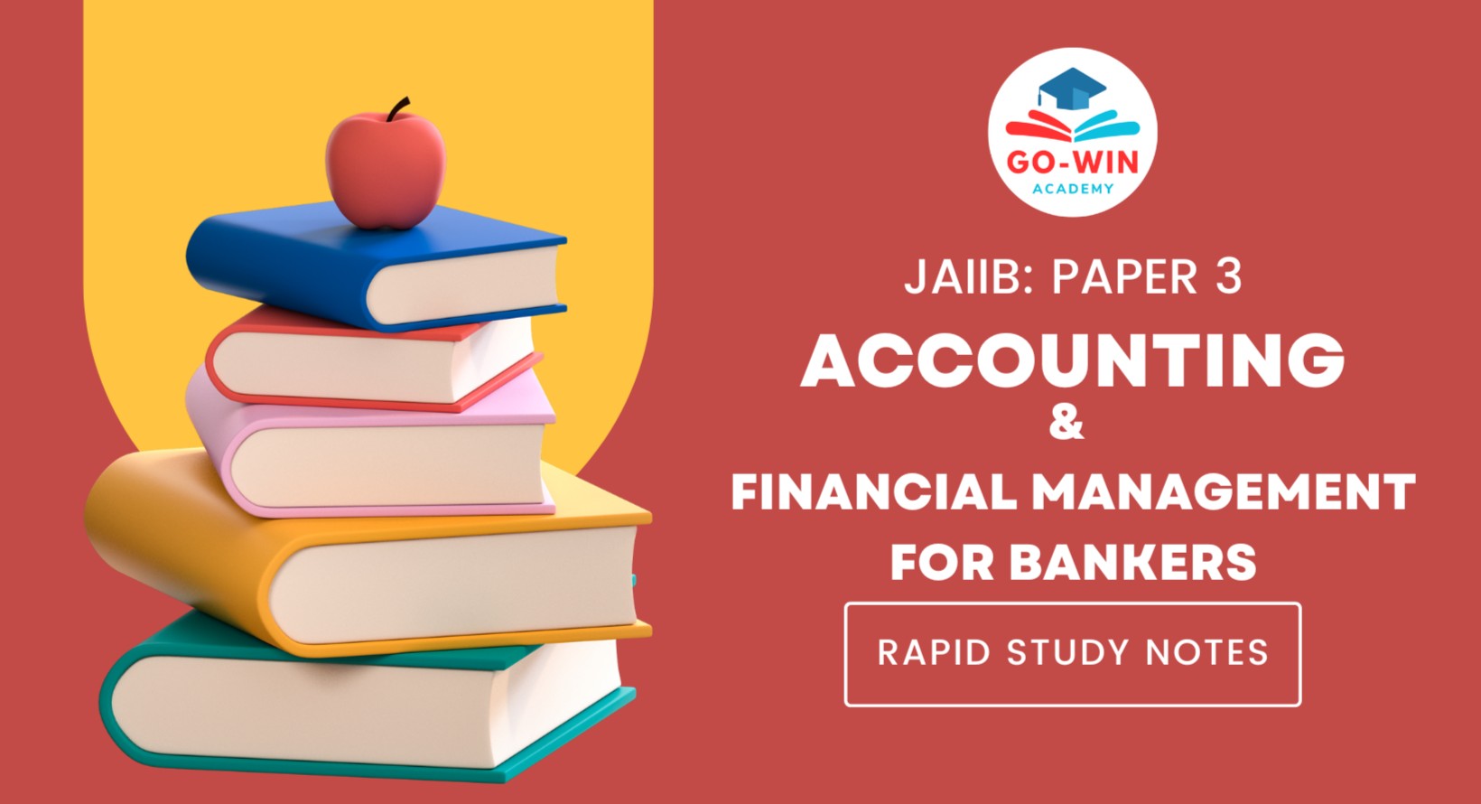 JAIIB: Paper 3 : Accounting and Financial Management