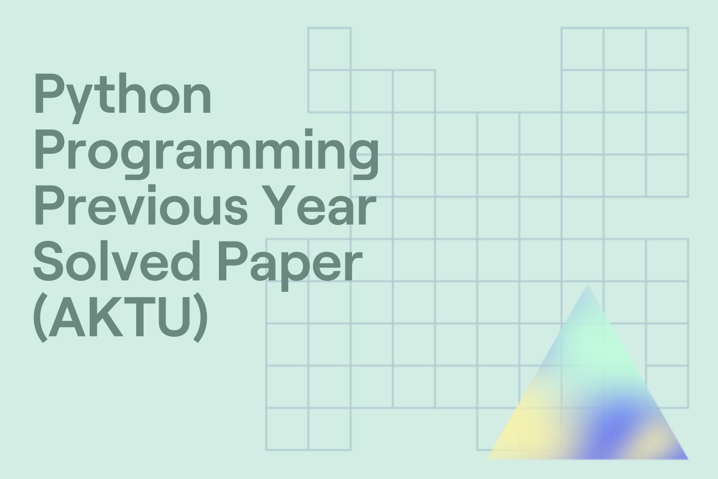 Python Programming Previous Year Solved Paper (AKTU)