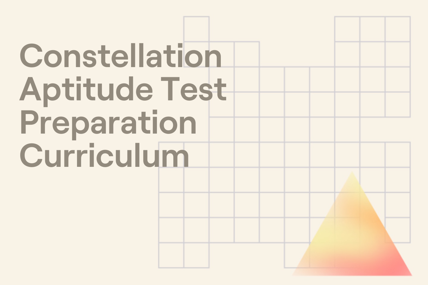 Constellation Aptitude Test Preparation Curriculum