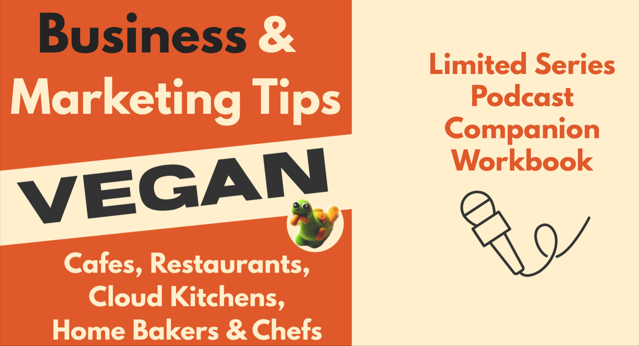 Workbook: Vegan Business and Marketing Tips Podcast