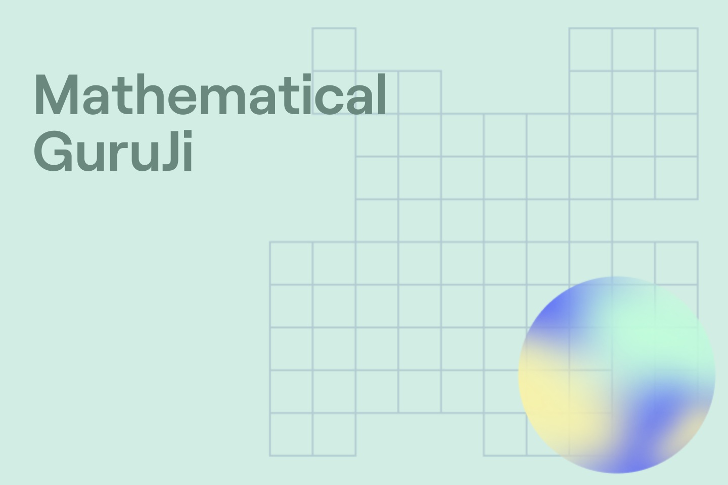 Mathematical GuruJi