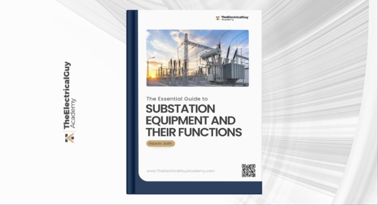 Guide to Substation Equipment and Their Functions