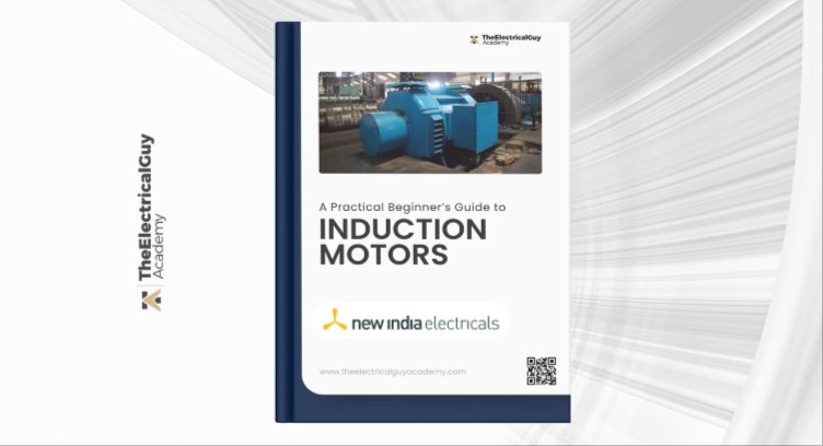 A Practical Beginner’s Guide to Induction Motors
