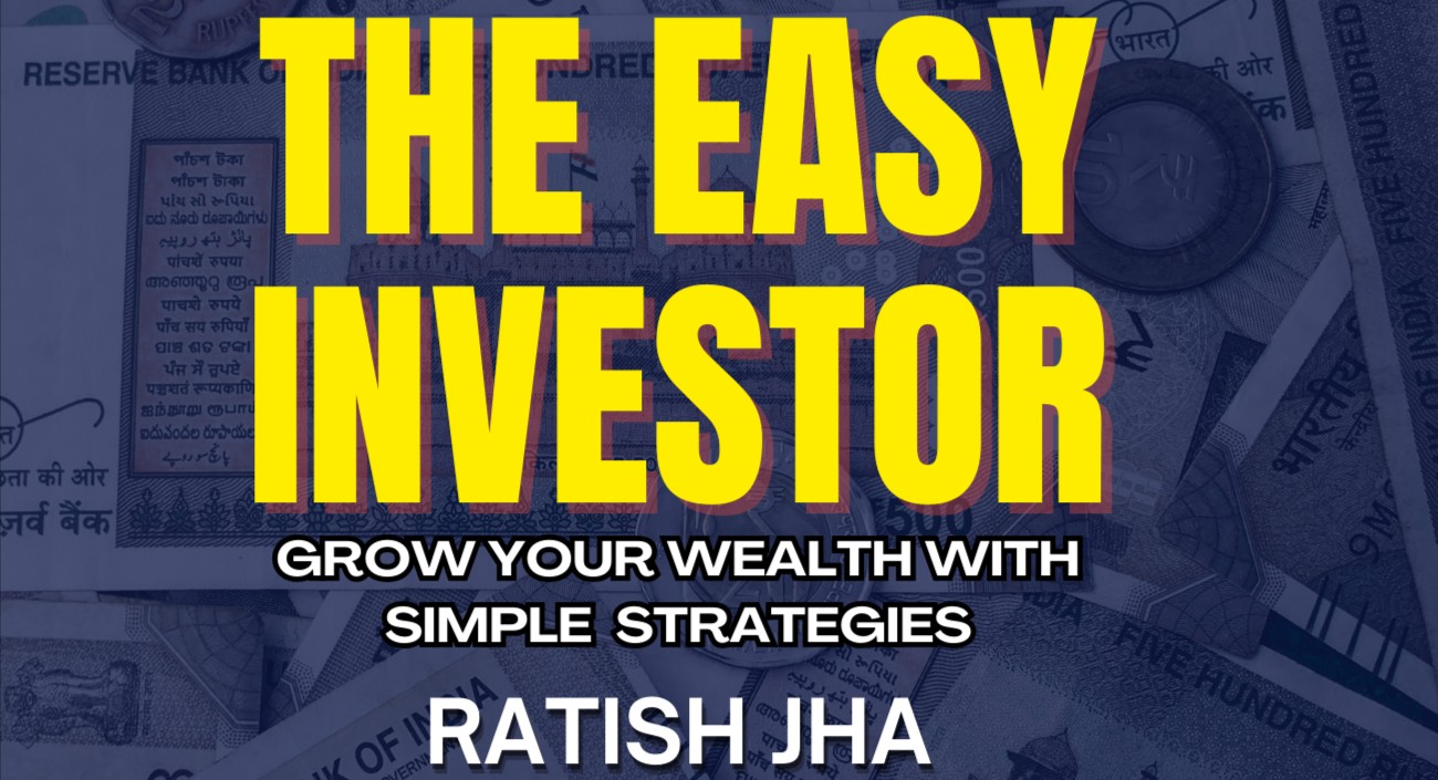 The Easy Investor - Grow Wealth with Simple Strategies