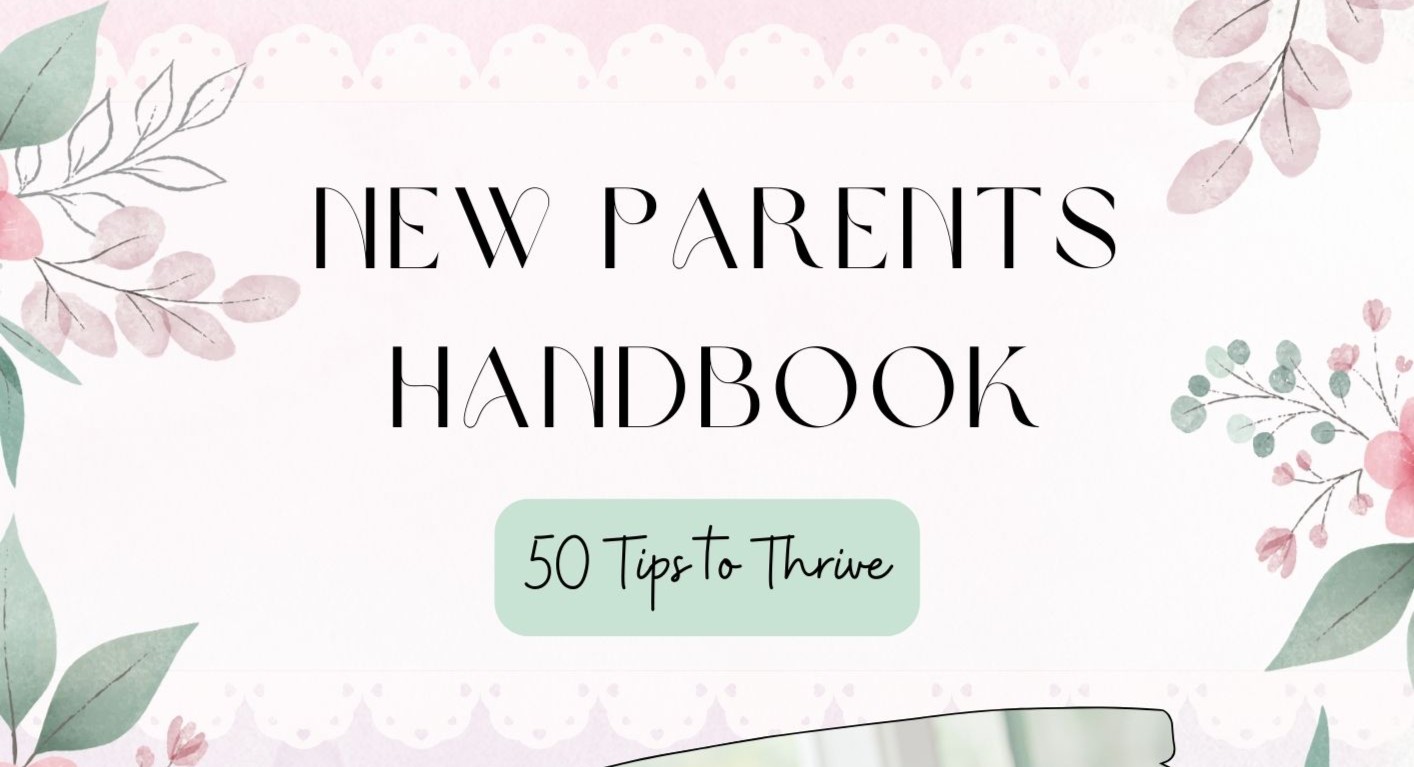 Joyful Child New Parent's Handbook - 50 Tips to Thrive