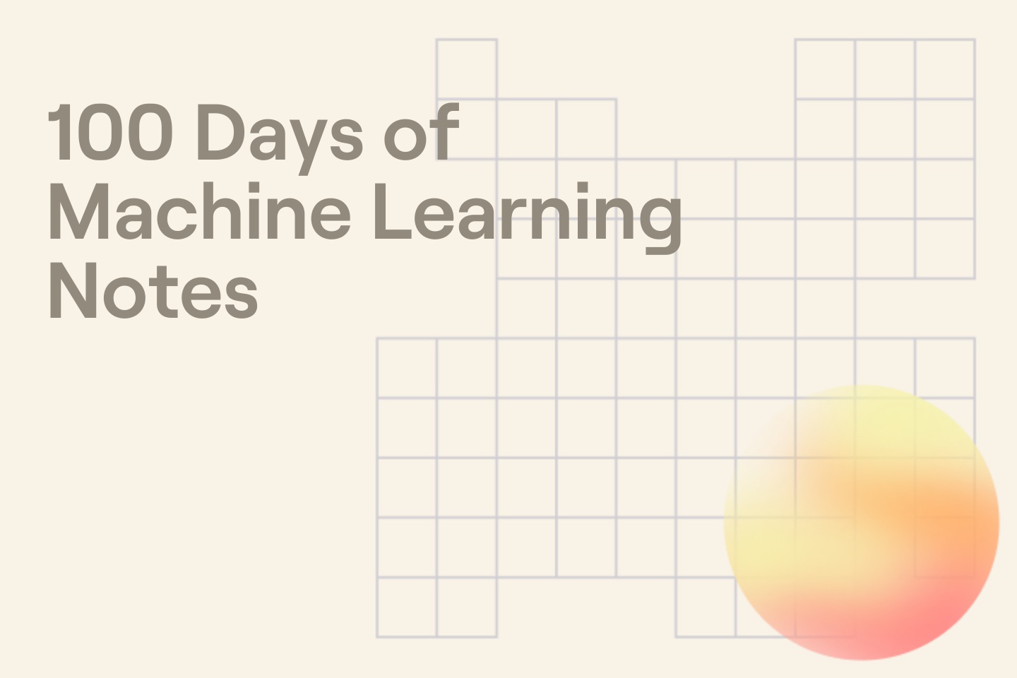 100 Days of Machine Learning Notes