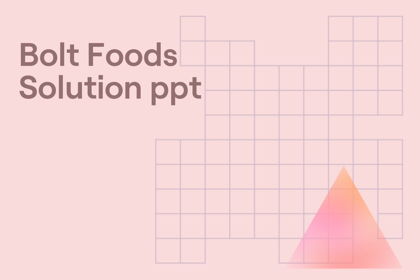 Bolt Foods Solution ppt