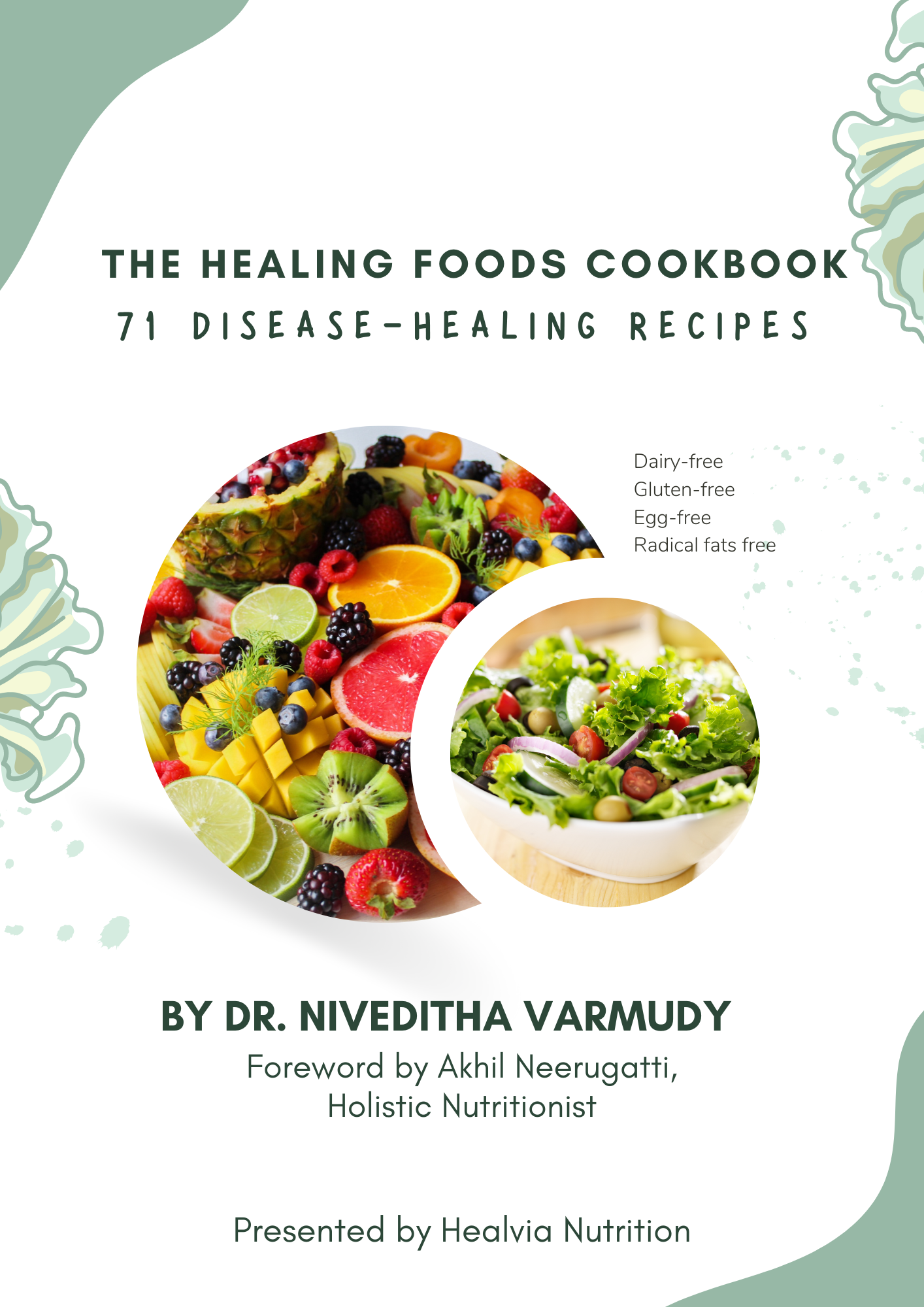 The Healing Foods Cookbook