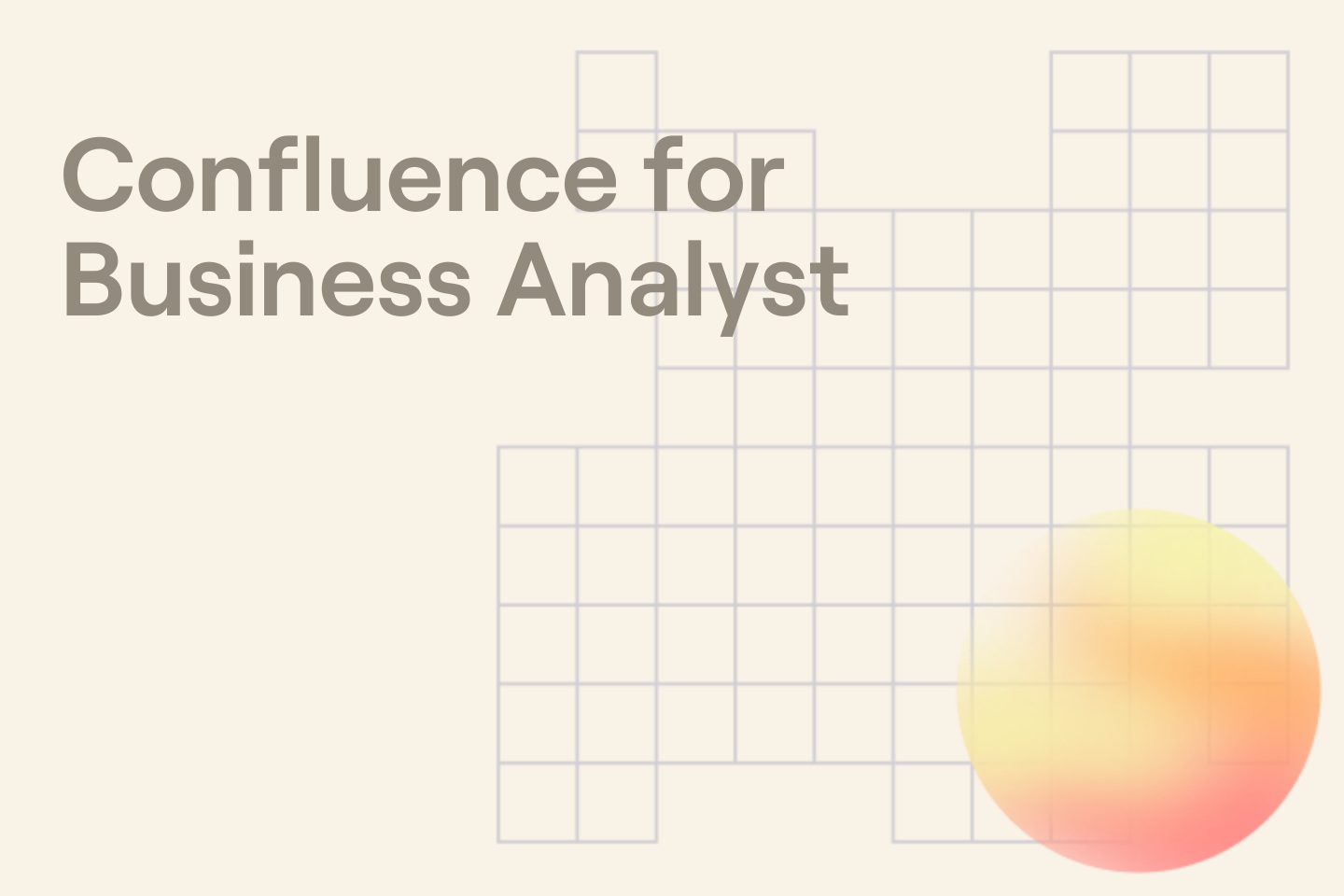 Confluence for Business Analyst