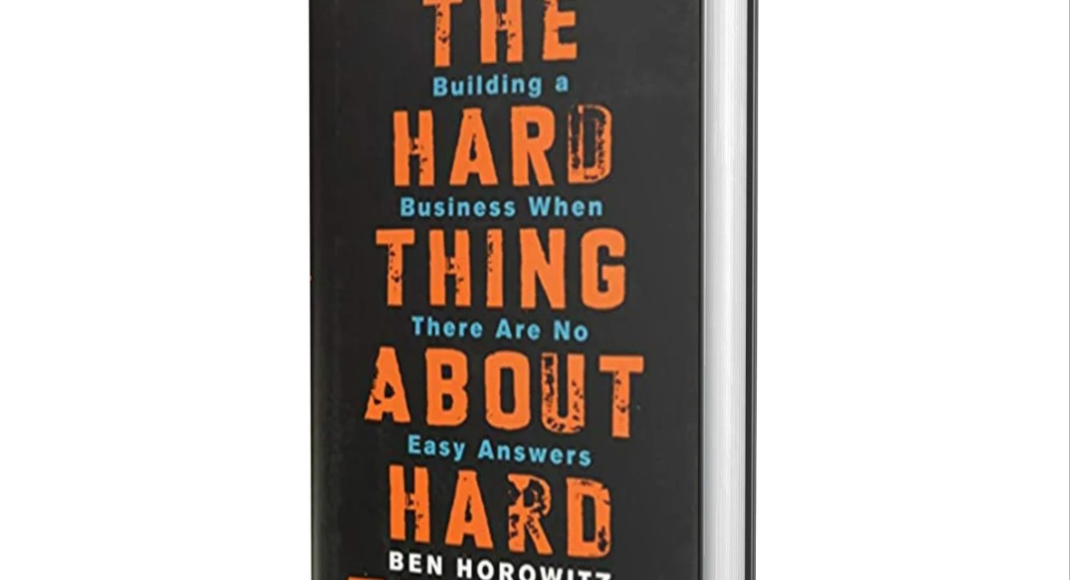 The Hard Thing About Hard Things