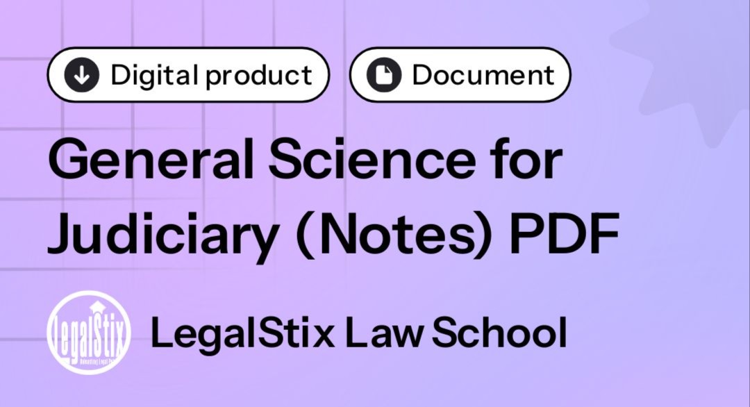 General Science for Judiciary (Notes) PDF
