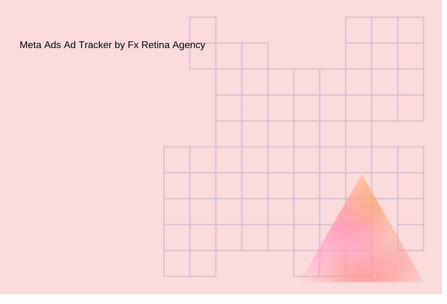 Meta Ads Ad Tracker by Fx Retina Agency