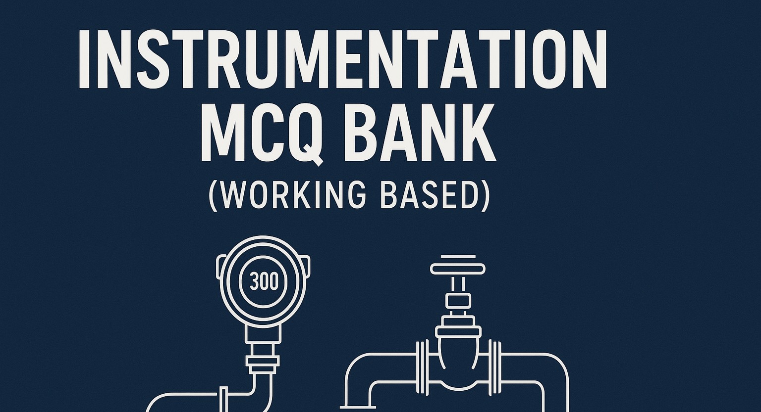Instrumentation Knowledge MCQ Question Bank- English