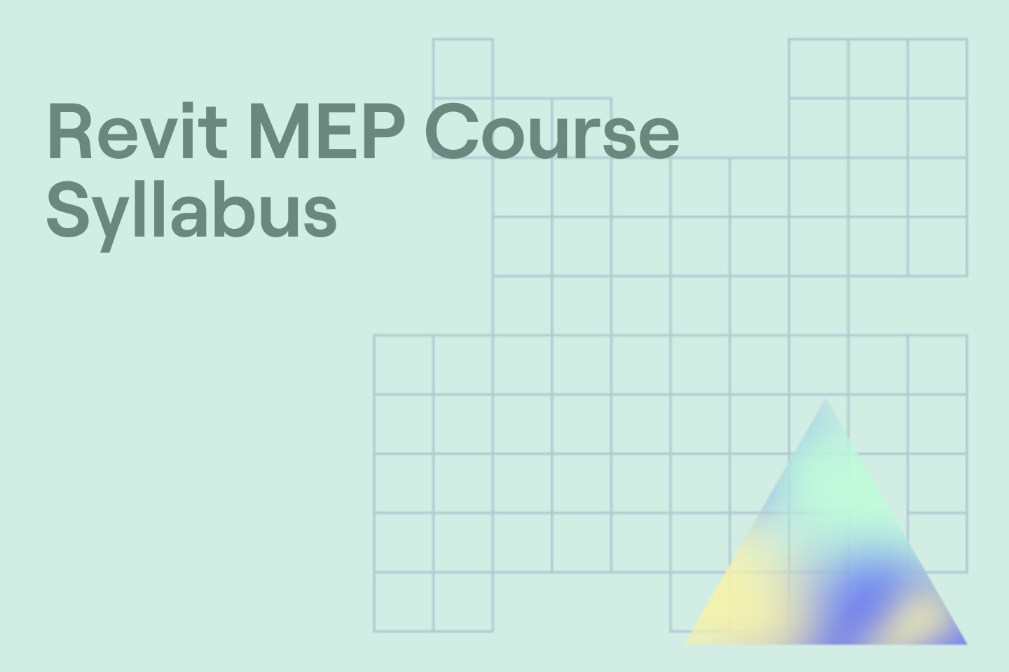Revit MEP Course Syllabus