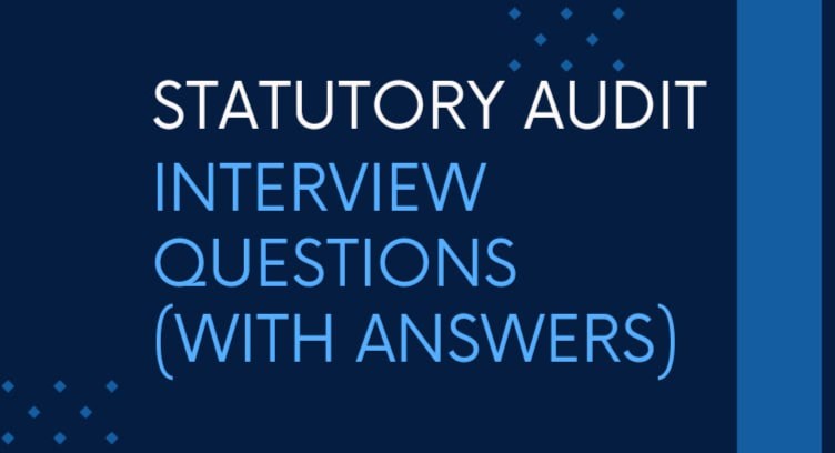 Big 4 Statutory Audit Interview Preparation Guide