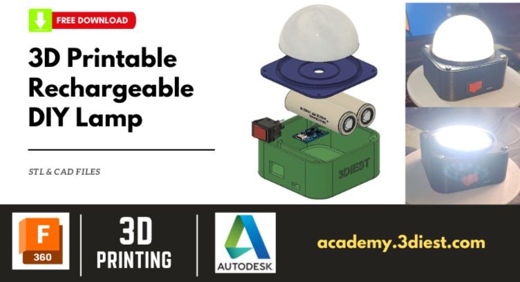 3D Printable Rechargeable DIY Lamp