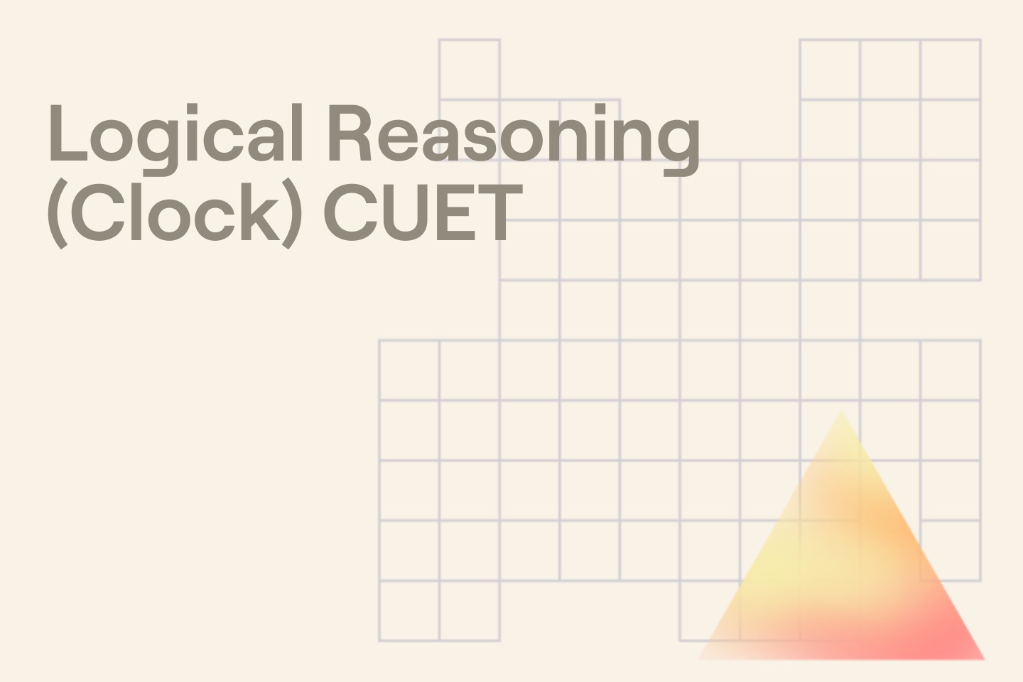 Logical Reasoning (Clock) CUET