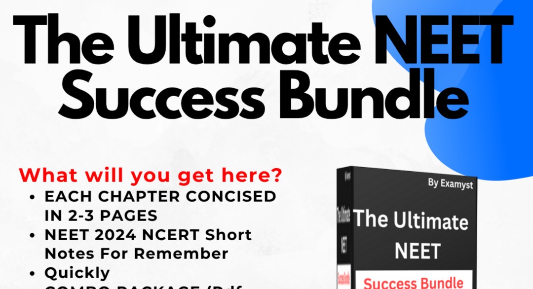 Ultimate NEET2025 Concise Notes & Bonuses Worth ₹4997