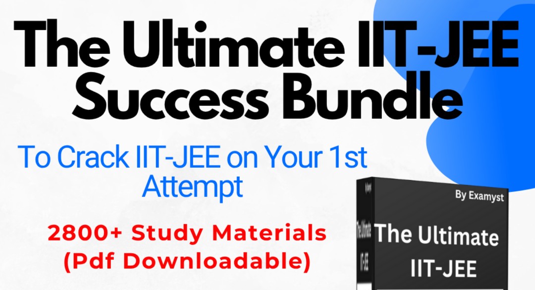 The Ultimate IIT-JEE Success Bundle To Crack in 2025