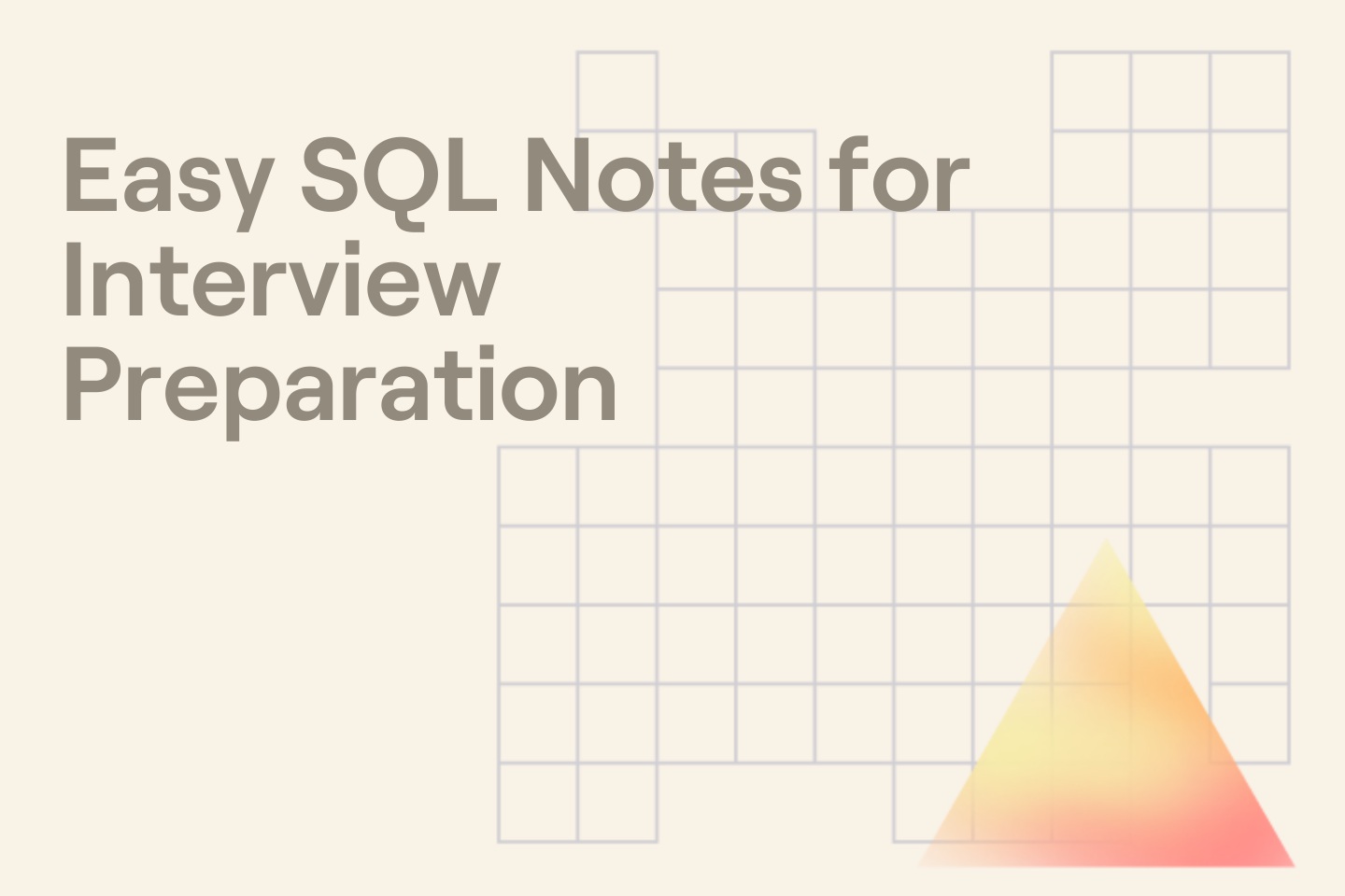 Easy SQL Notes for Interview Preparation