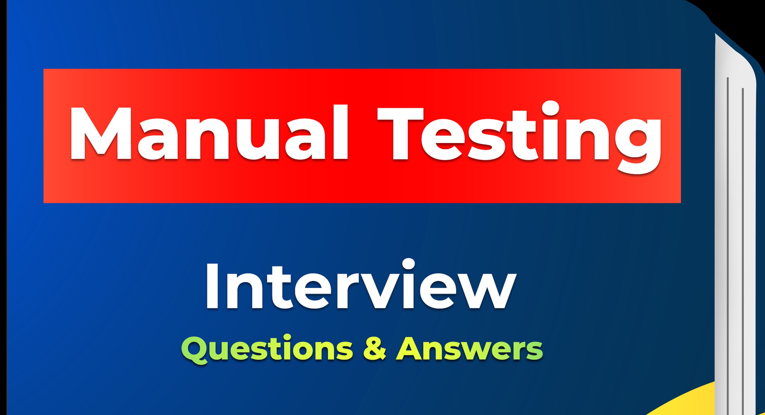 Manual Testing Interview Questions and Answers
