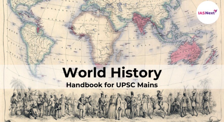 World History : Handbook for UPSC Mains
