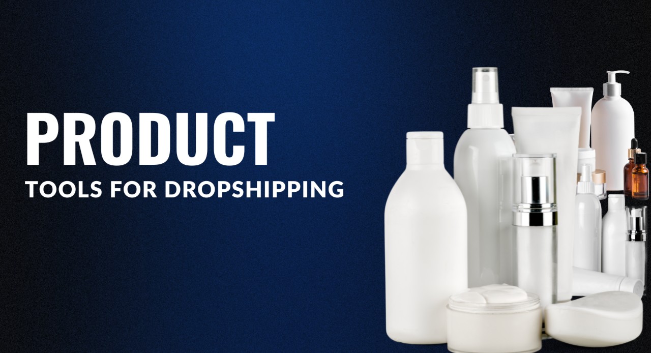 Product Enhancing Tools For Dropshipping