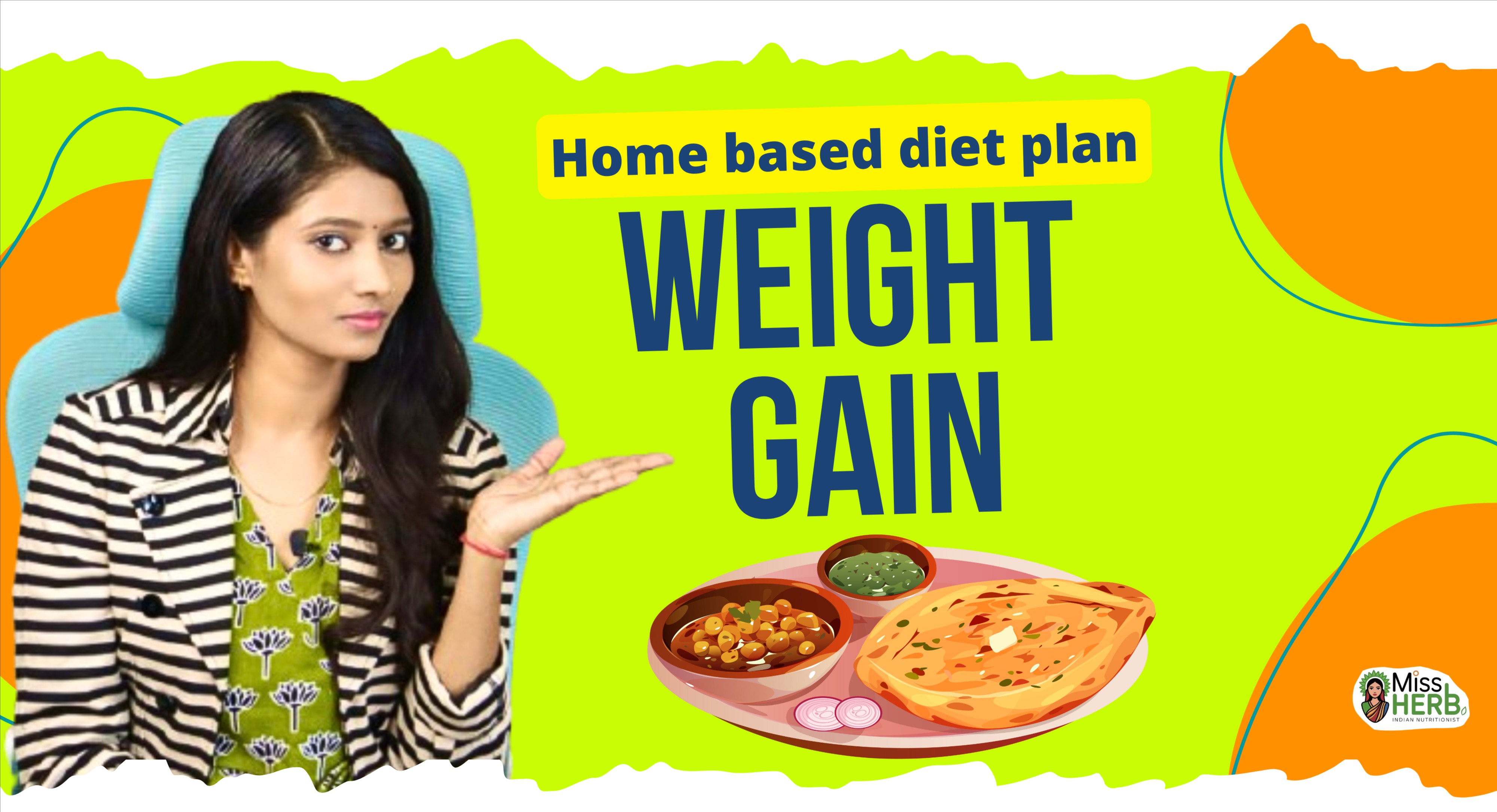 WEIGHT GAIN DIET: EASY, EFFECTIVE AND HOME BASED.