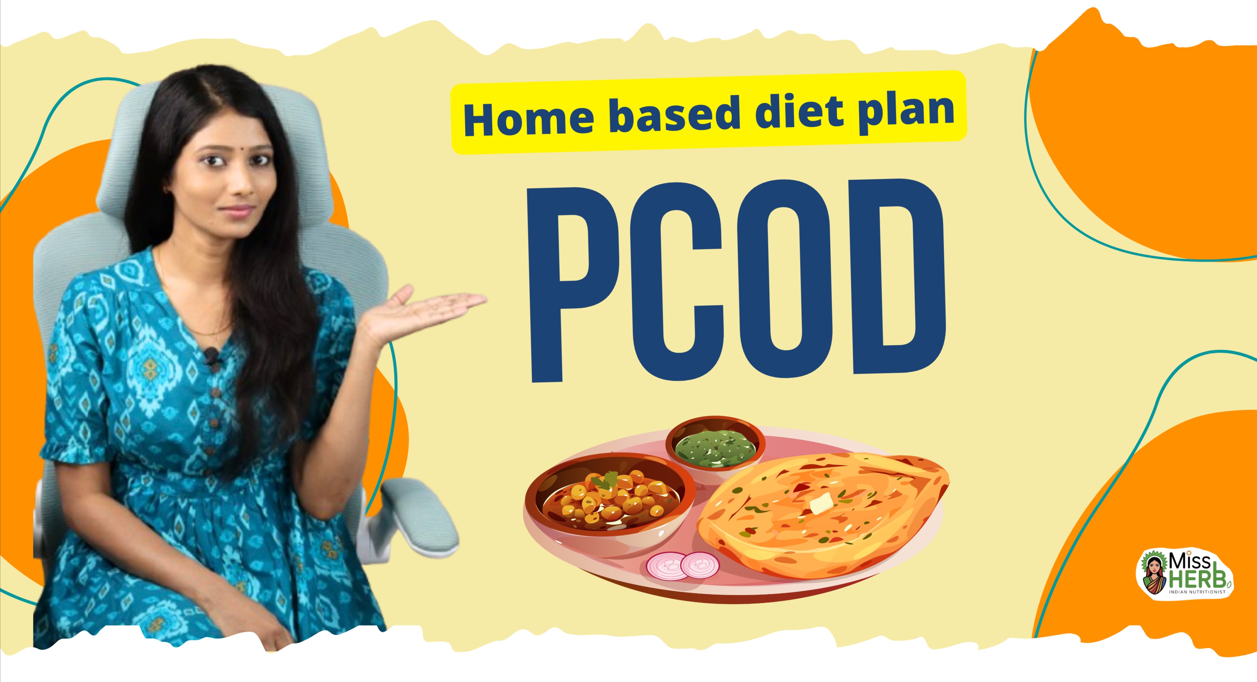 PCOD DIET PLAN : NATURAL, HOME BASED AND EASY
