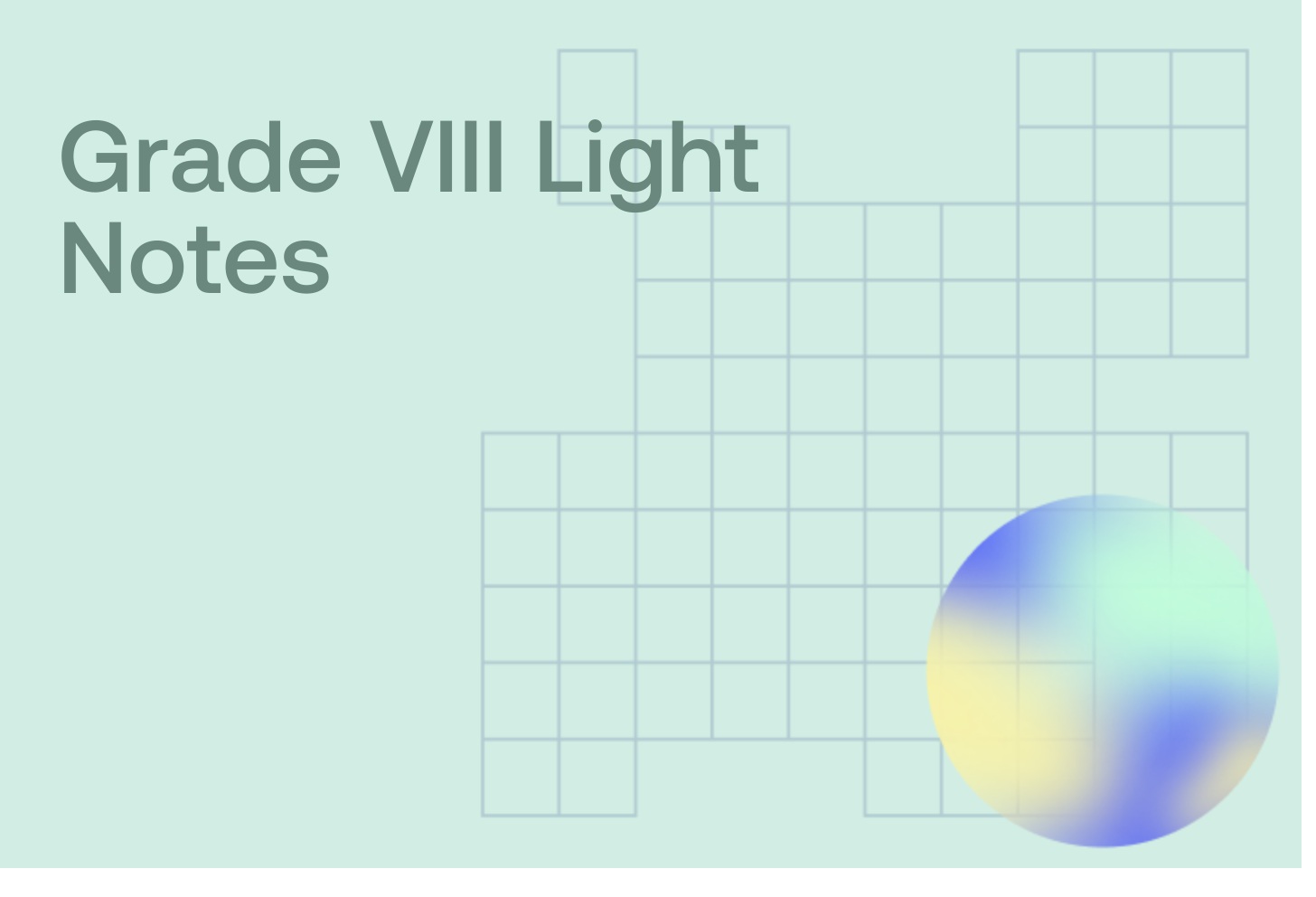 Grade VIII Light Notes