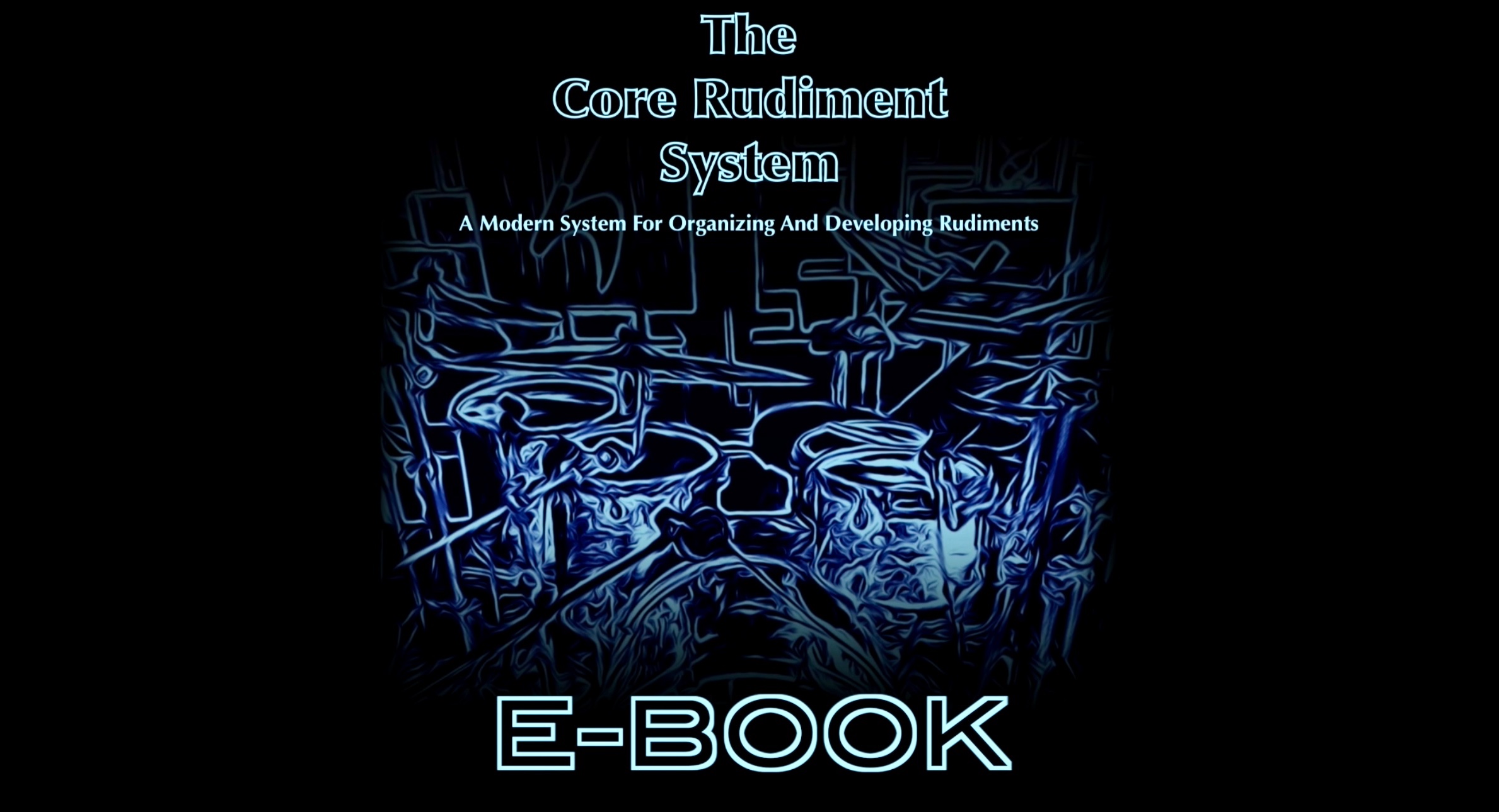 The Core Rudiment System