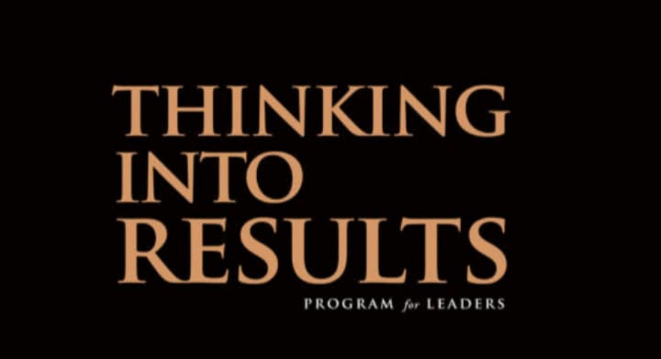Thinking Into Results: Program for Leaders