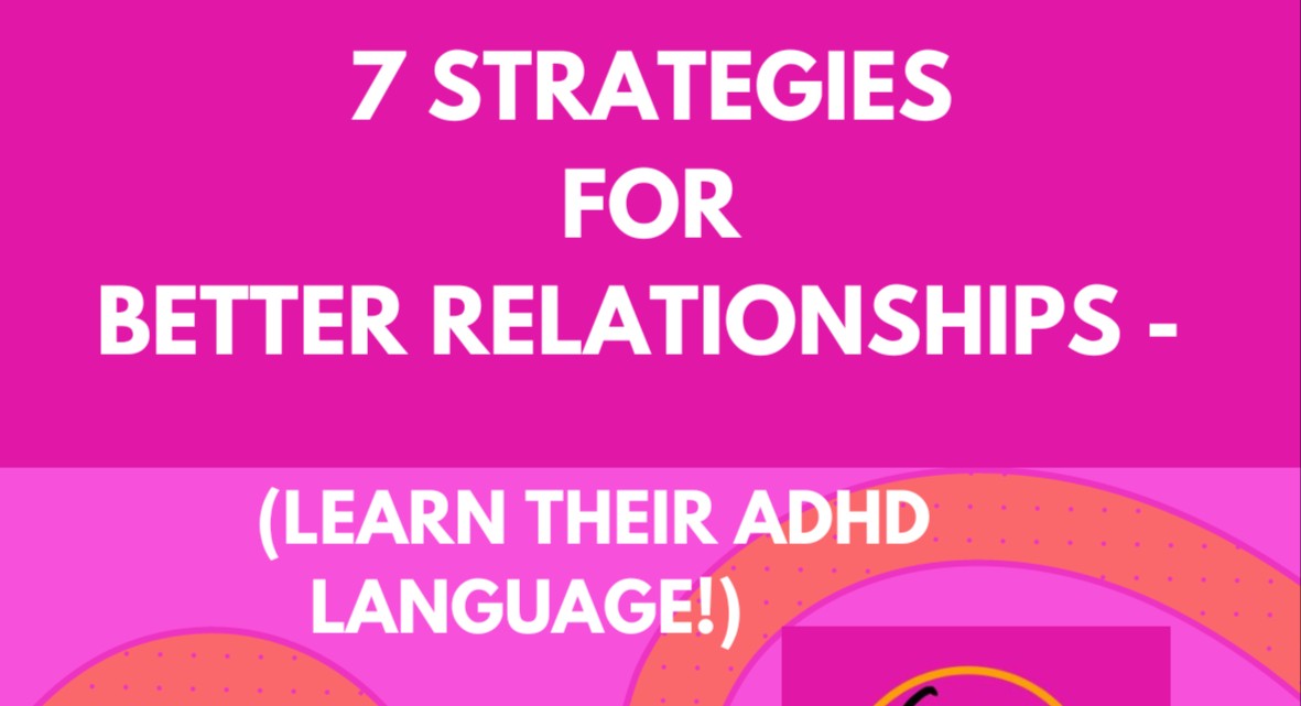 7 Strategies for Relationship Success with ADHD