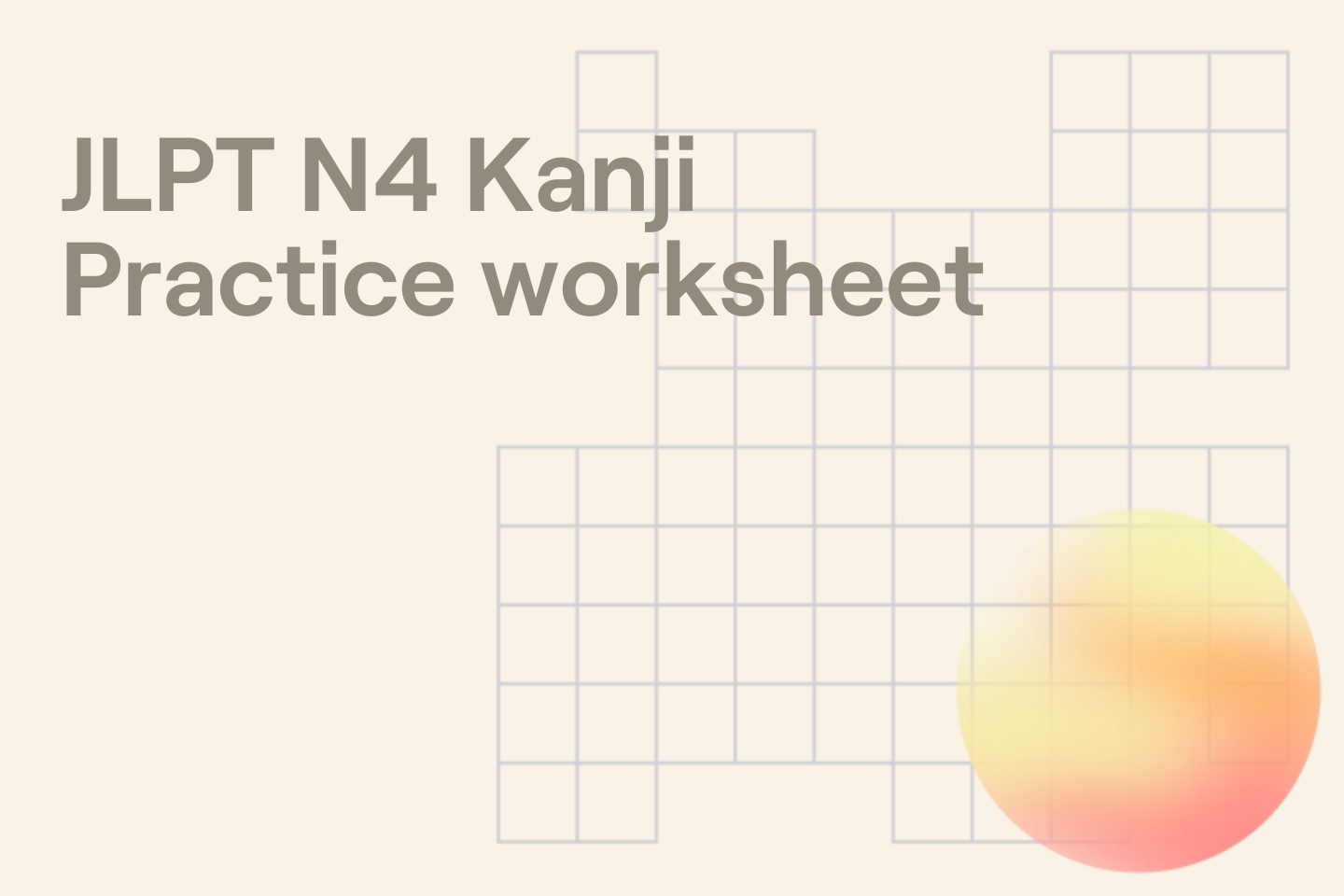 JLPT N4 Kanji Practice worksheet
