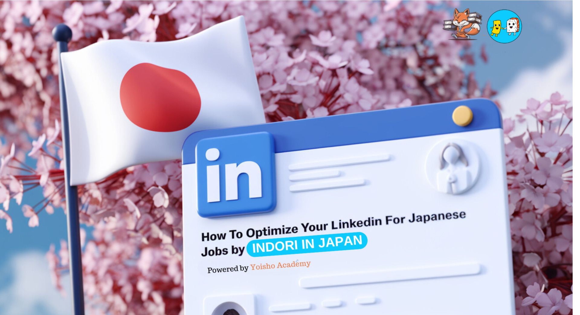 How to optimize your LinkedIn for Japanese jobs