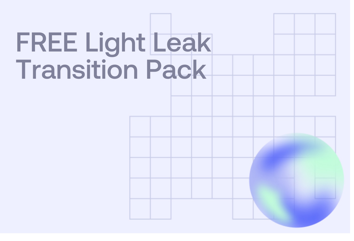 FREE Light Leak Transition Pack