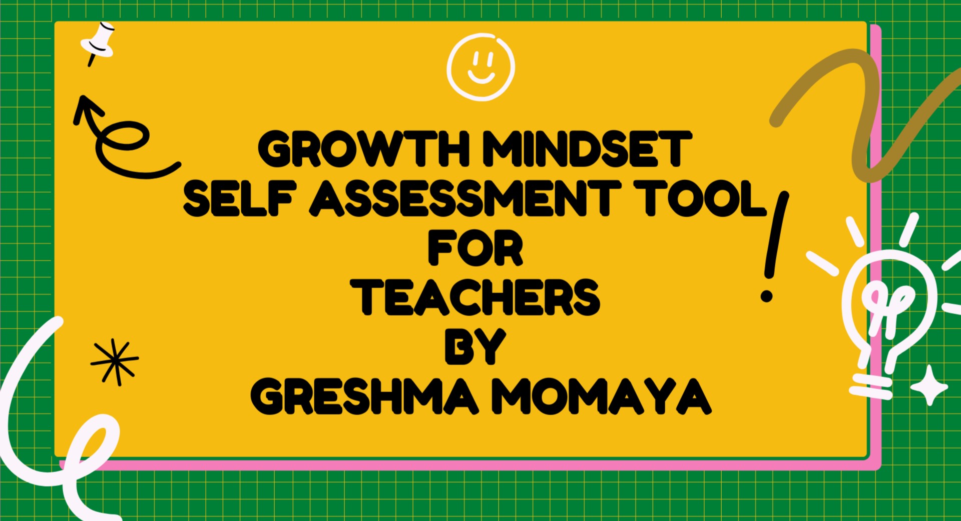 Growth Mindset Self Assessment Tool