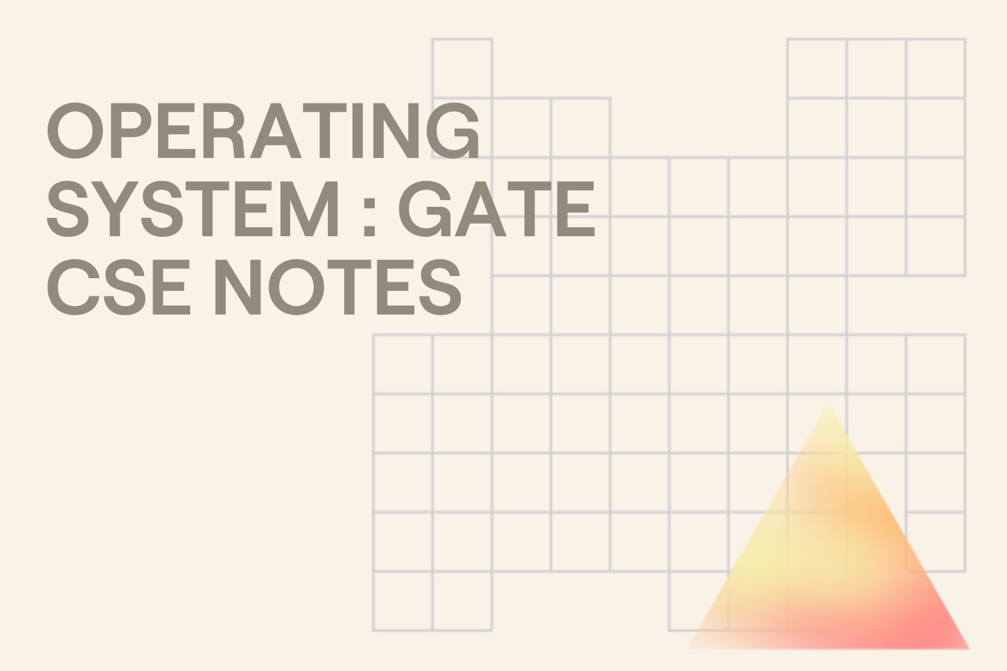 OPERATING SYSTEM : GATE CSE NOTES