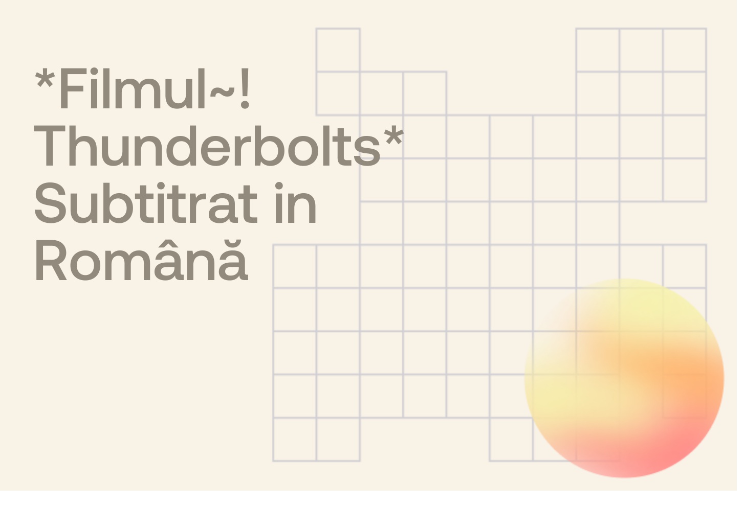 *Filmul~! Thunderbolts* Subtitrat in Română