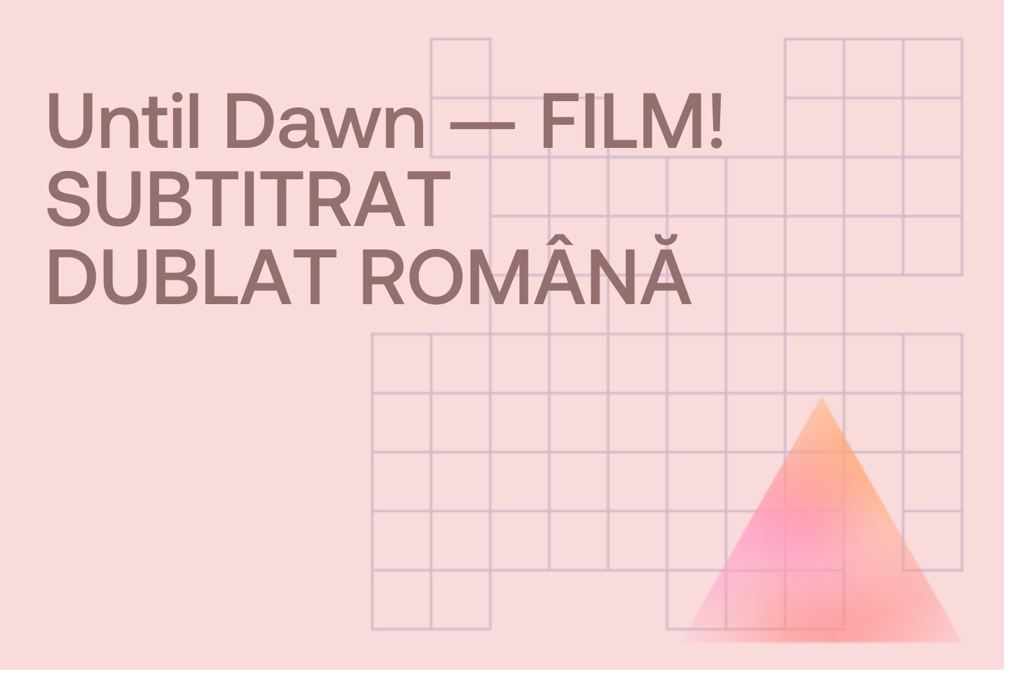 Until Dawn — FILM! SUBTITRAT DUBLAT ROMÂNĂ